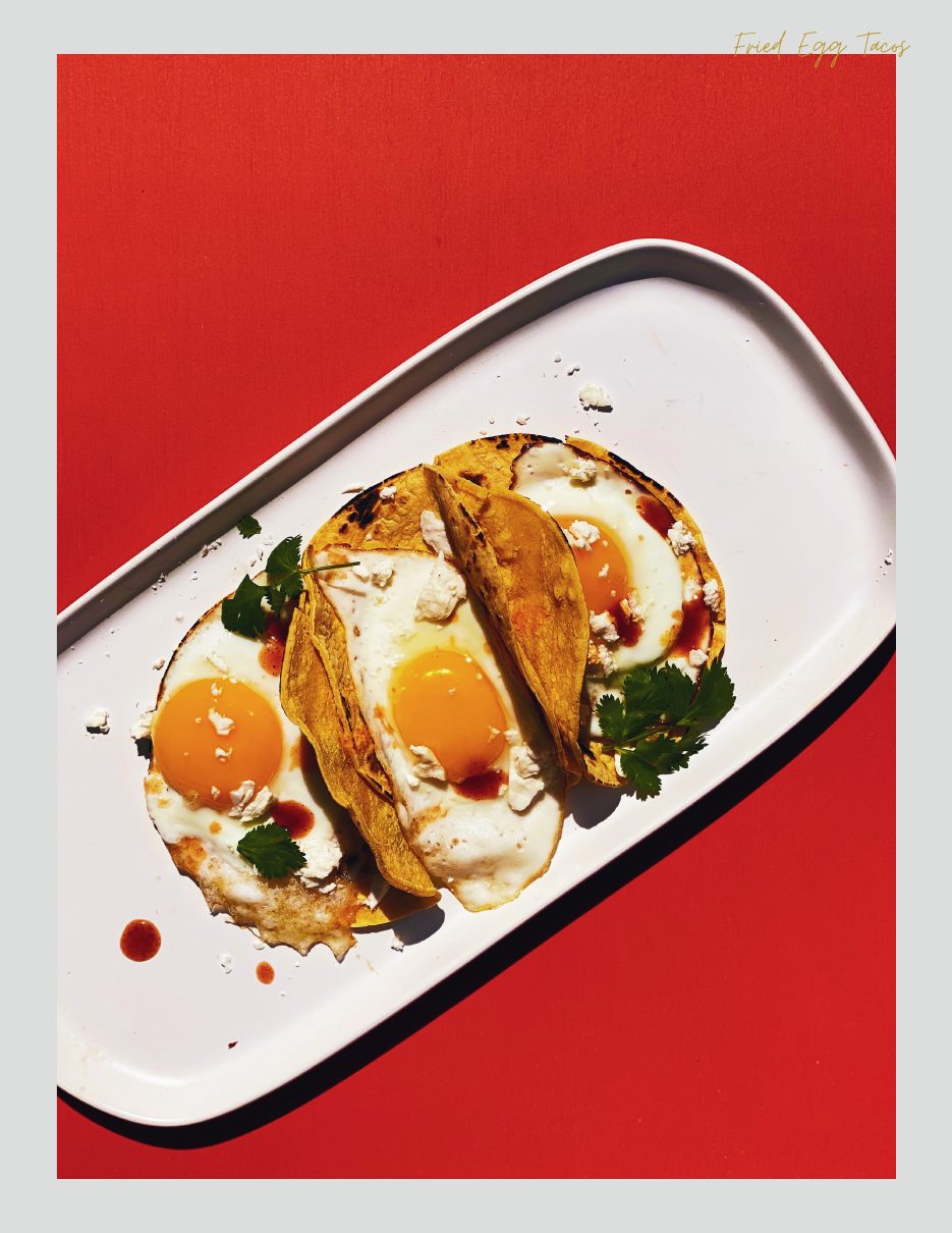 Fried egg tacos, photographed